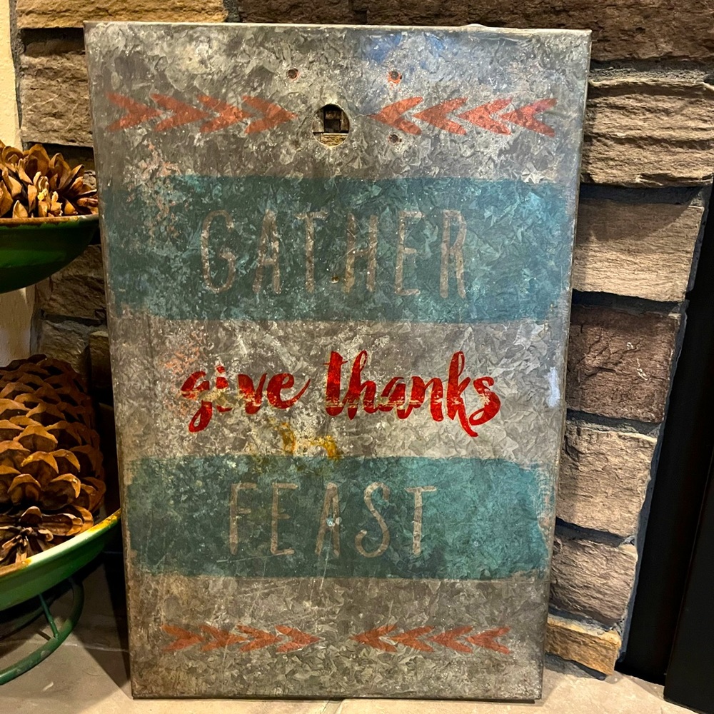 Gather, Give Thanks, Feast metal sign